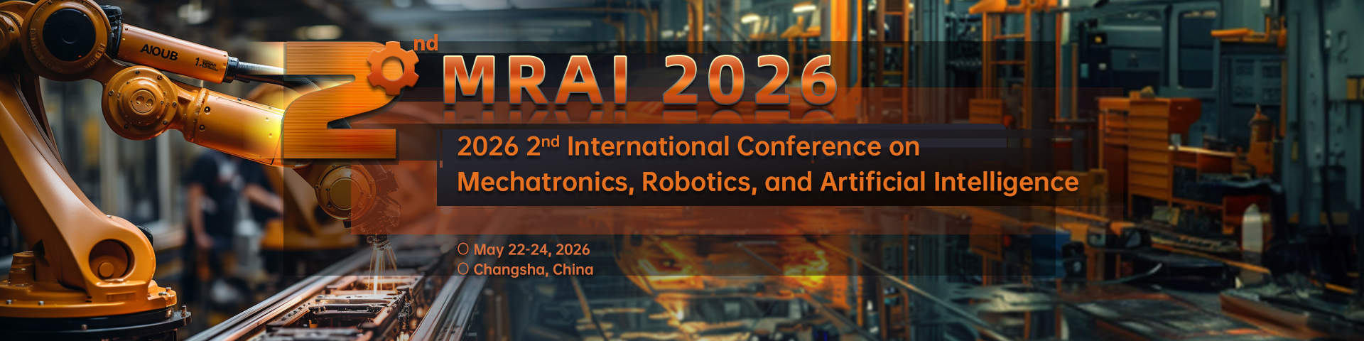 第二届机电一体化、机器人与人工智能国际学术会议(MRAI 2026)