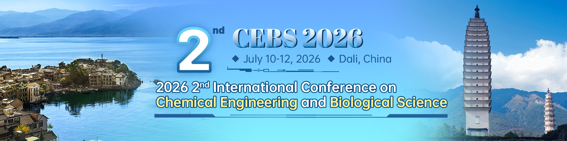 第二届化学工程与生物科学国际学术会议(CEBS 2026)